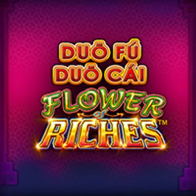 Duo Fu Duo Cai Flower of Riches