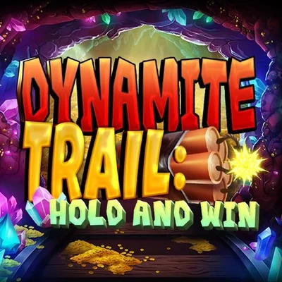 Dynamite Trail Hold and Win