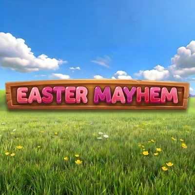 Easter Mayhem