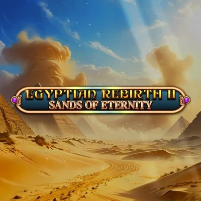 Egyptian Rebirth II - Sands Of Eternity