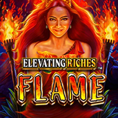 Elevating Riches Flame