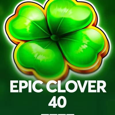 Epic Clover 40
