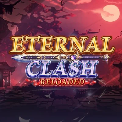 Eternal Clash Reloaded