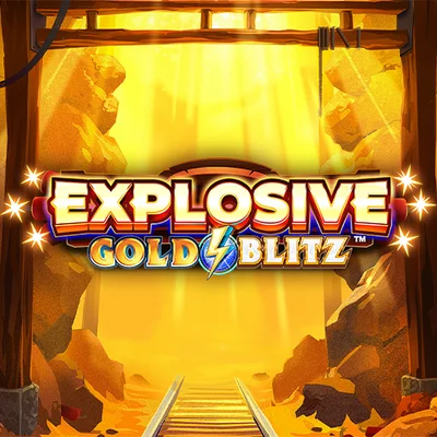 Explosive Gold Blitz™