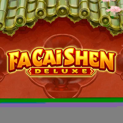 Fa Cai Shen Deluxe