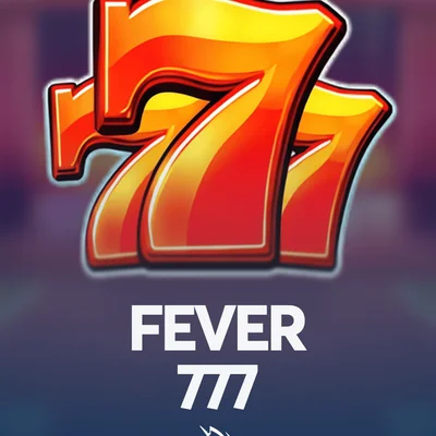 Fever 777