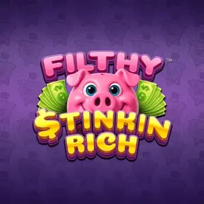 Filthy Stinkin Rich
