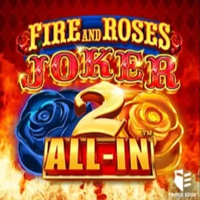 Fire and Roses Joker 2 All-In