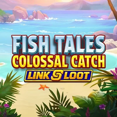 Fish Tales Colossal Catch: Link and Loot