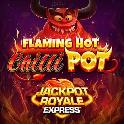 Flaming Hot Chili Pot Jackpot Royale Express