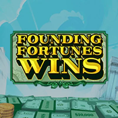 Founding Fortunes Wins