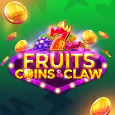 Fruits, Coins and Claw