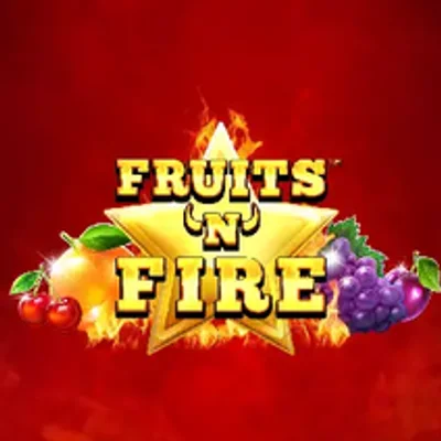 Fruits 'n' Fire
