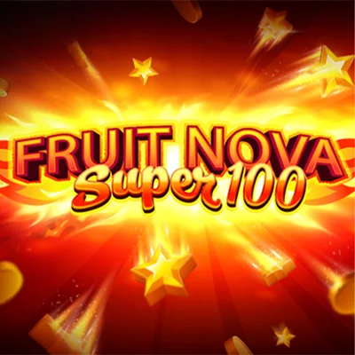 Fruit Super Nova 100