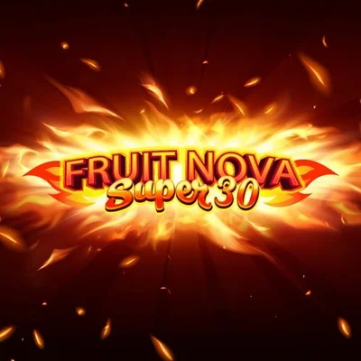 Fruit Super Nova 30