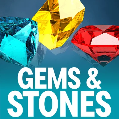 Gems & Stones