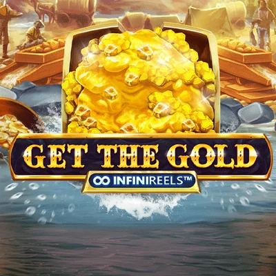 Get The Gold Infinity Reels