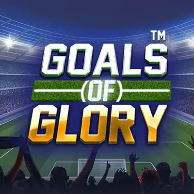 Goals of Glory™