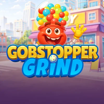 Gobstopper Grind