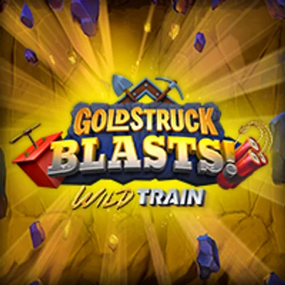Goldstruck Blasts!