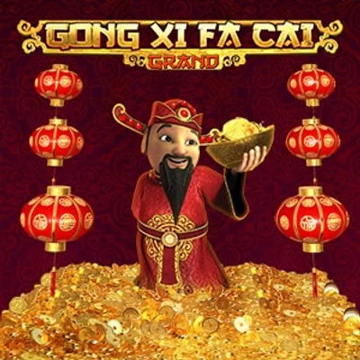 Gong Xi Fa Cai Grand