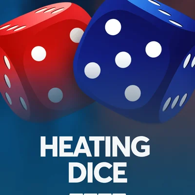 Heating Dice
