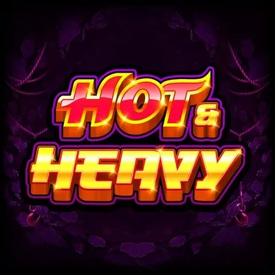 Hot & Heavy
