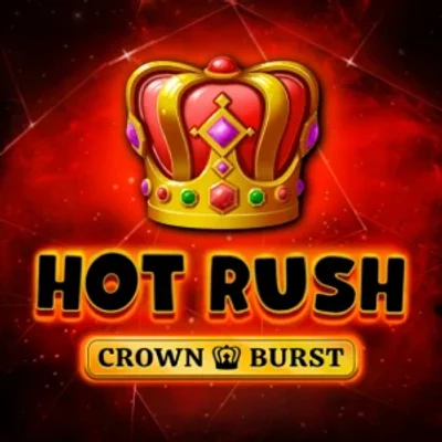 Hot Rush: Crown Burst