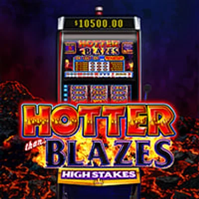 Hotter than Blazes High Stakes