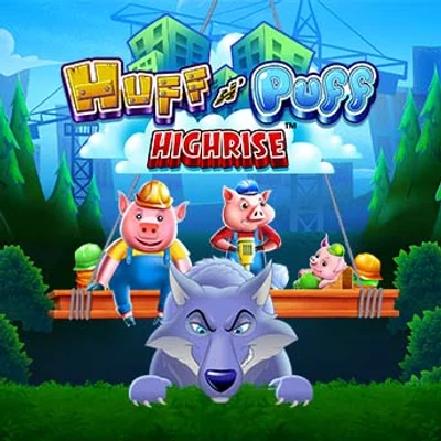 Huff N' Puff High Rise