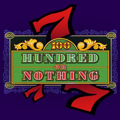 Hundred or Nothing