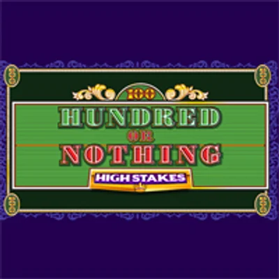 Hundred or Nothing High Stakes