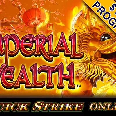Imperial Wealth with Quick Strike