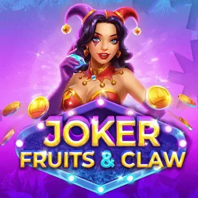 Joker, Fruits and Claw