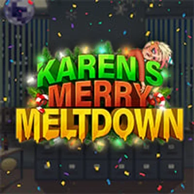 Karen's Merry Meltdown