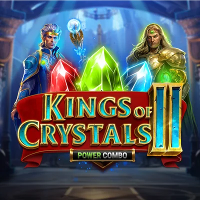 Kings of Crystals II Power Combo