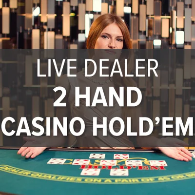 Live Dealer 2 Hand Casino Hold'em