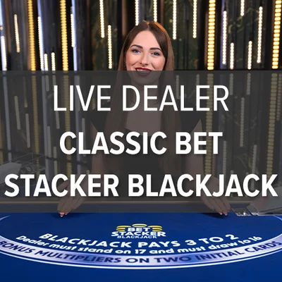 Live Dealer Classic Bet Stacker Blackjack