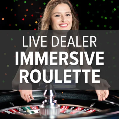 Live Dealer Immersive Roulette