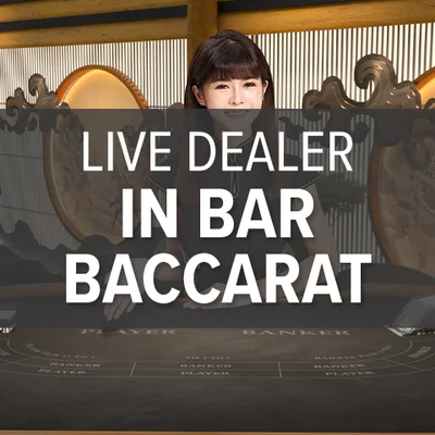 Live Dealer In Bar Baccarat A