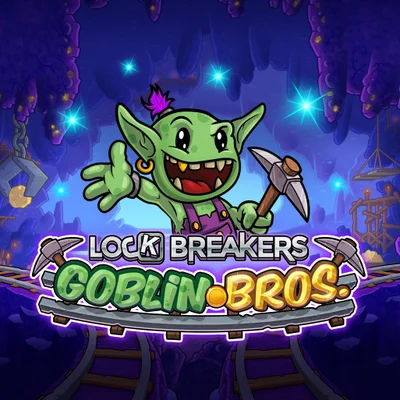 Lock Breakers Goblin Bros.