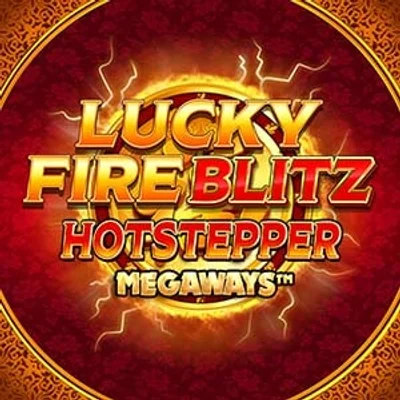 Lucky Fire Blitz Hotstepper Megaways
