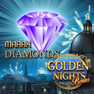 Maaax Diamonds Golden Nights