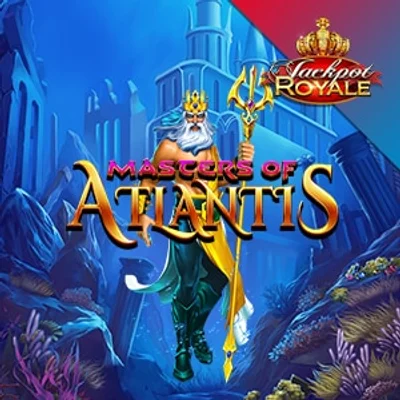 Masters of Atlantis Jackpot Royale
