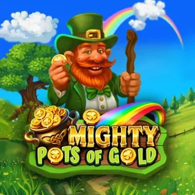 Mighty Pots of Gold