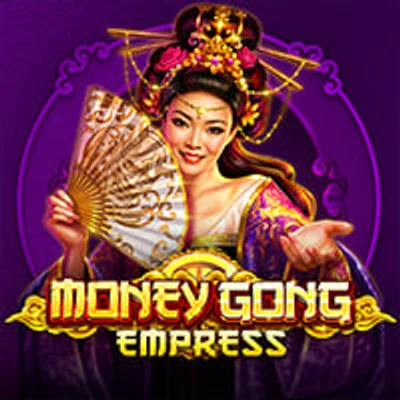 Money Gong Empress