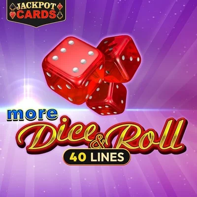 More Dice and Roll