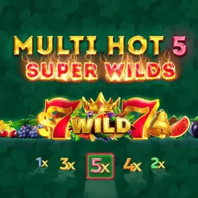 Multi Hot 5 Super Wilds