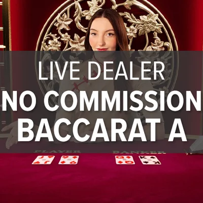 No Commission Baccarat A