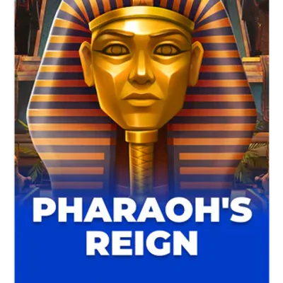 Pharaoh's Reign